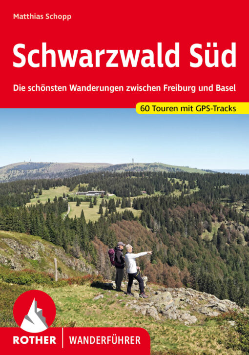Rother Wanderführer: Schwarzwald Süd